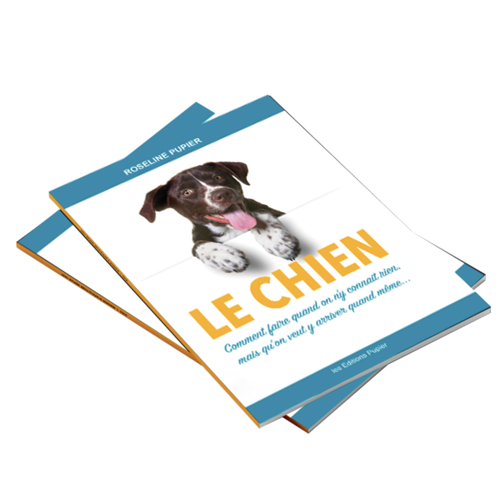 VOLUME 1 - "Le chien : comment faire..."